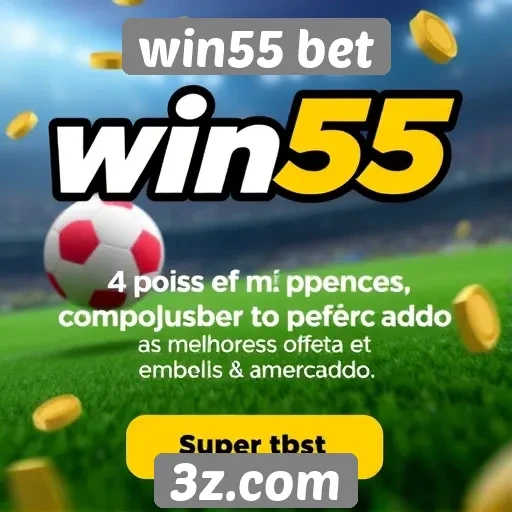 Comparação de bônus disponíveis no win55 bet
